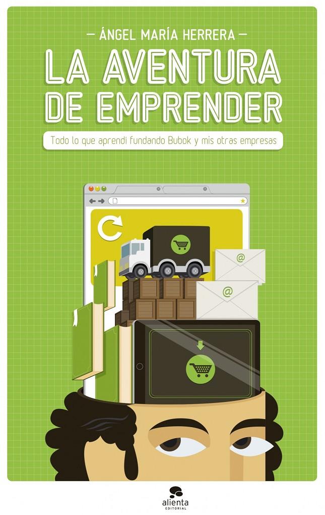 AVENTURA DE EMPRENDER, LA | 9788415320951 | HERRERA, ÁNGEL MARÍA | Llibreria Online de Banyoles | Comprar llibres en català i castellà online