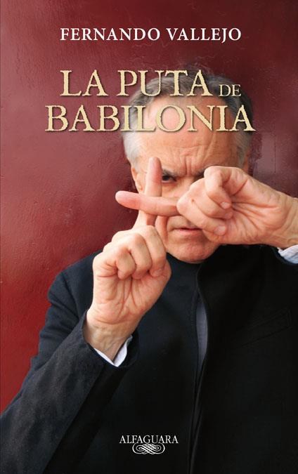 PUTA DE BABILONIA, LA | 9788420402352 | VALLEJO, FERNANDO | Llibreria L'Altell - Llibreria Online de Banyoles | Comprar llibres en català i castellà online - Llibreria de Girona