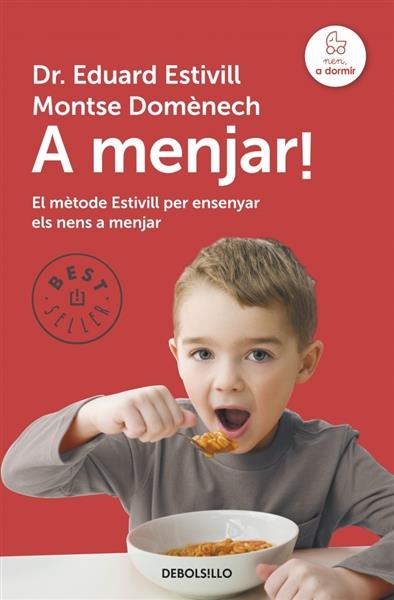 A MENJAR! | 9788490328750 | ESTIVILL,EDUARD/DOMENECH,MONTSE | Llibreria Online de Banyoles | Comprar llibres en català i castellà online