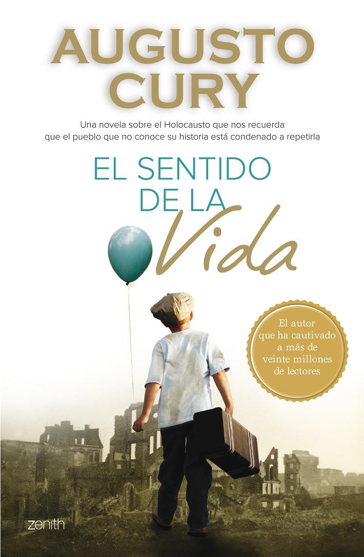 SENTIDO DE LA VIDA, EL | 9788408133278 | CURY, AUGUSTO | Llibreria Online de Banyoles | Comprar llibres en català i castellà online