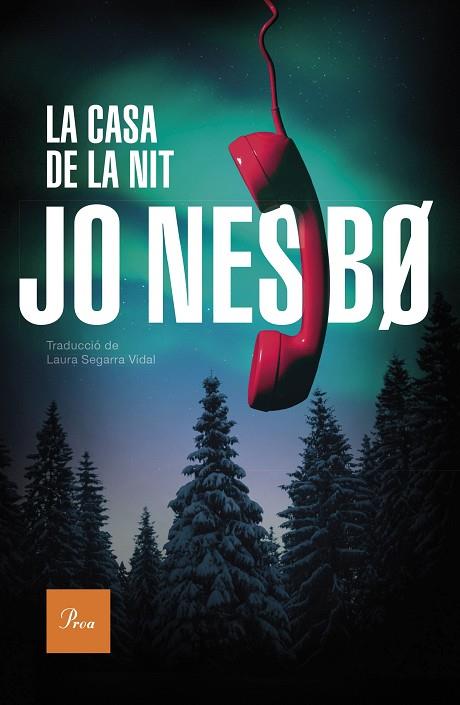 LA CASA DE LA NIT | 9788419657534 | NESBO, JO | Llibreria Online de Banyoles | Comprar llibres en català i castellà online