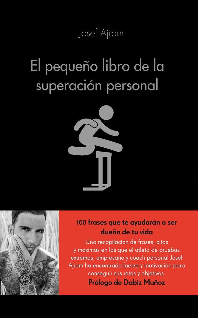 PEQUEÑO LIBRO DE LA SUPERACIÓN PERSONAL, EL | 9788416253593 | AJRAM, JOSEF | Llibreria L'Altell - Llibreria Online de Banyoles | Comprar llibres en català i castellà online - Llibreria de Girona