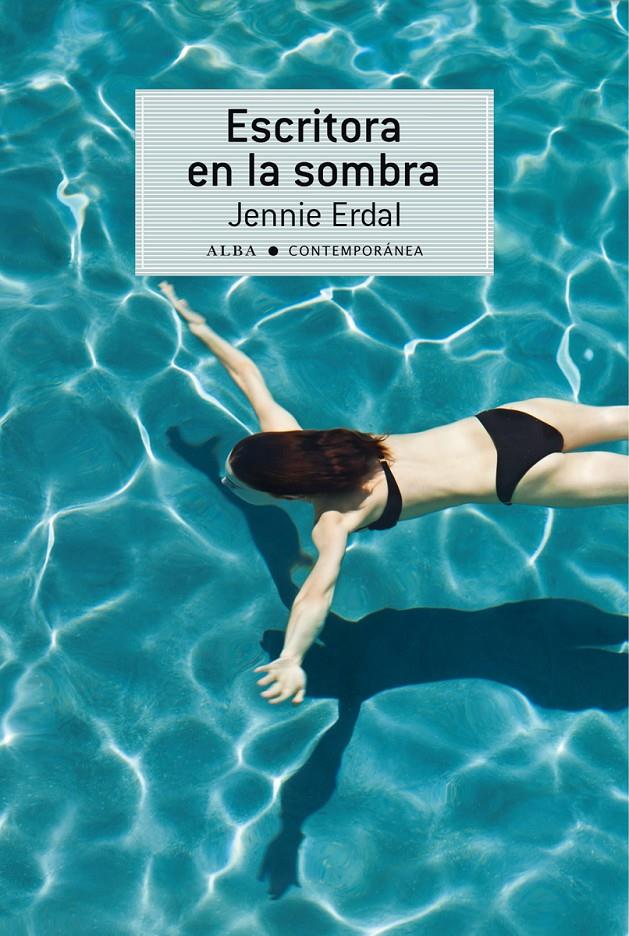 ESCRITORA EN LA SOMBRA | 9788484288596 | ERDAL, JENNIE | Llibreria L'Altell - Llibreria Online de Banyoles | Comprar llibres en català i castellà online - Llibreria de Girona