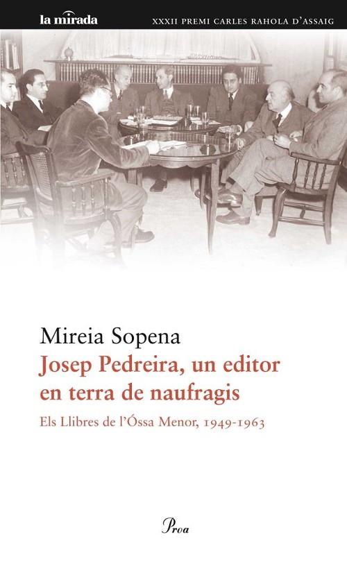 JOSEP PEDREIRA, UN EDITOR EN TERRA DE NAUFRAGIS | 9788475882741 | SOPENA, MIREIA | Llibreria L'Altell - Llibreria Online de Banyoles | Comprar llibres en català i castellà online - Llibreria de Girona