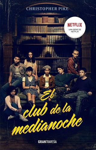 CLUB DE MEDIANOCHE, EL | 9788412473025 | PIKE, CHRISTOPHER | Llibreria Online de Banyoles | Comprar llibres en català i castellà online