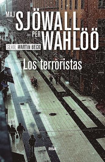 LOS TERRORISTAS | 9788490567043 | SJOWALL , MAJ/WAHLOO , PER | Llibreria Online de Banyoles | Comprar llibres en català i castellà online