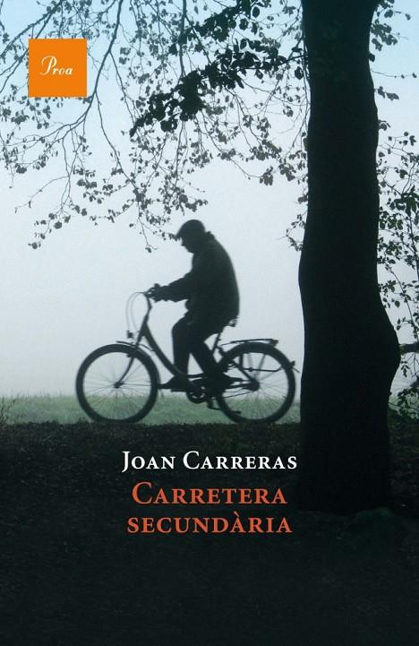 CARRETERA SECUNDÀRIA | 9788475882918 | JOAN CARRERAS | Llibreria Online de Banyoles | Comprar llibres en català i castellà online