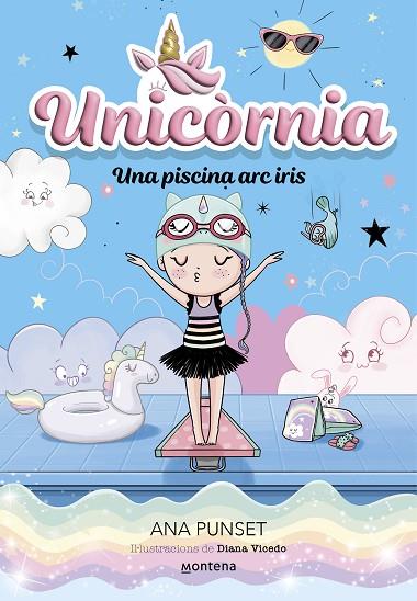 UNICÒRNIA 9 - UNA PISCINA ARC IRIS | 9788419848932 | PUNSET, ANA | Llibreria Online de Banyoles | Comprar llibres en català i castellà online