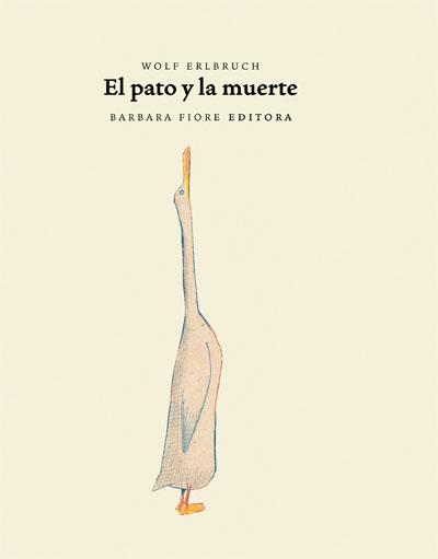 PATO Y LA MUERTE | 9788493481186 | ERLBRUCH, WOLF | Llibreria Online de Banyoles | Comprar llibres en català i castellà online