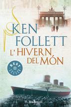 HIVERN DEL MÓN, L' | 9788490328163 | FOLLETT,KEN | Llibreria Online de Banyoles | Comprar llibres en català i castellà online