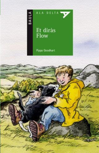 ET DIRÀS FLOW | 9788447932986 | GOODHART, PIPPA | Llibreria Online de Banyoles | Comprar llibres en català i castellà online