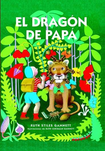 EL DRAGÓN DE PAPÁ | 9788416142040 | GANNET, RUTH STILES | Llibreria Online de Banyoles | Comprar llibres en català i castellà online