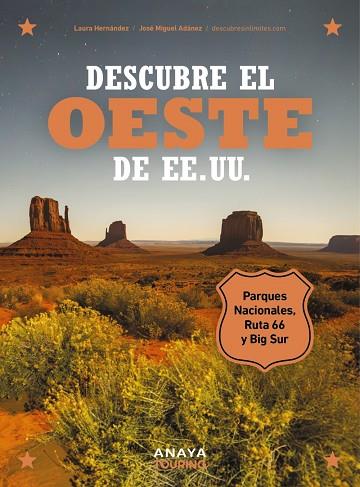 DESCUBRE EL OESTE DE EE. UU. | 9788491588474 | HERNÁNDEZ ZAMORANO, LAURA/ADÁNEZ SORO, JOSÉ MIGUEL | Llibreria Online de Banyoles | Comprar llibres en català i castellà online