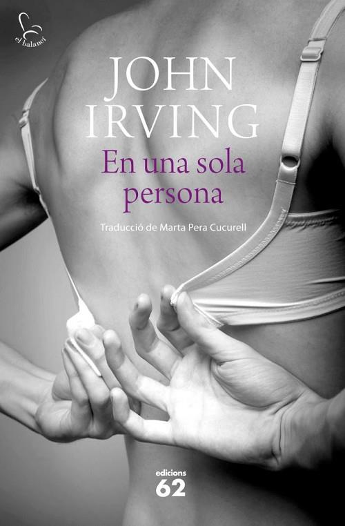 EN UNA SOLA PERSONA | 9788429770049 | IRVING JOHN  | Llibreria Online de Banyoles | Comprar llibres en català i castellà online