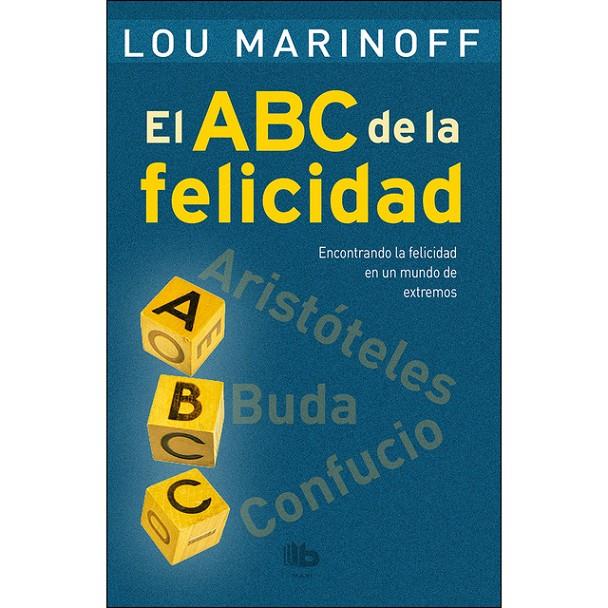 EL ABC DE LA FELICIDAD | 9788490703700 | MARINOFF, LOU | Llibreria Online de Banyoles | Comprar llibres en català i castellà online