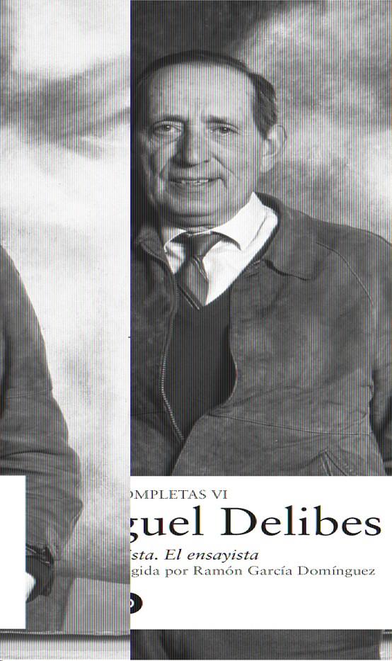 OBRAS COMPLETAS. MIGUEL DELIBES | 9788423342990 | GARCÍA DOMÍNGUEZ, RAMÓN (DIR.) | Llibreria Online de Banyoles | Comprar llibres en català i castellà online