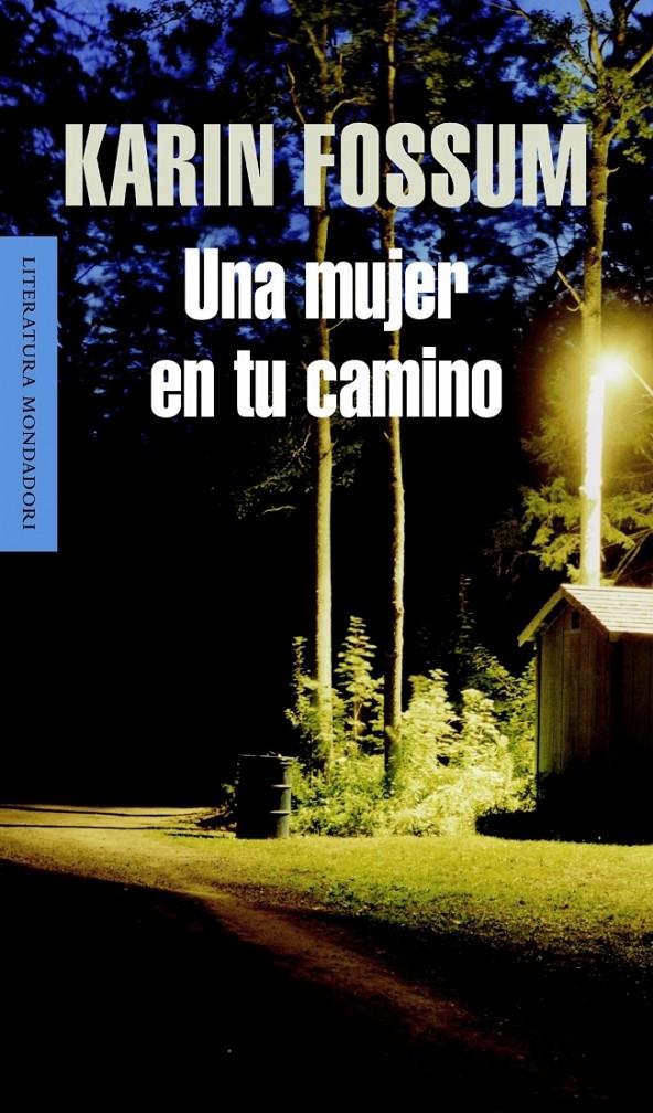 MUJER EN TU CAMINO, UNA | 9788439720744 | FOSSUM, KAREN | Llibreria L'Altell - Llibreria Online de Banyoles | Comprar llibres en català i castellà online - Llibreria de Girona