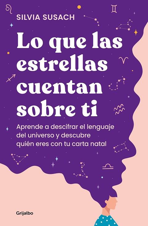 LO QUE LAS ESTRELLAS CUENTAN SOBRE TI | 9788425363498 | SUSACH, SILVIA | Llibreria Online de Banyoles | Comprar llibres en català i castellà online