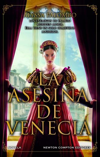 LA ASESINA DE VENECIA. INSPIRADA EN HECHOS REALES. CORTESANAS, CONSPIRACIONES, A | 9788410080584 | PALOMBO, ALYSSA | Llibreria Online de Banyoles | Comprar llibres en català i castellà online