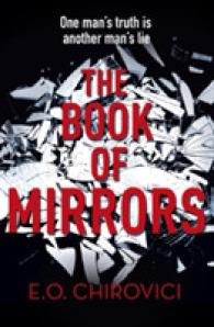 BOOK OF MIRRORS, THE | 9781780895673 | CHIROVICI, E. O. | Llibreria Online de Banyoles | Comprar llibres en català i castellà online