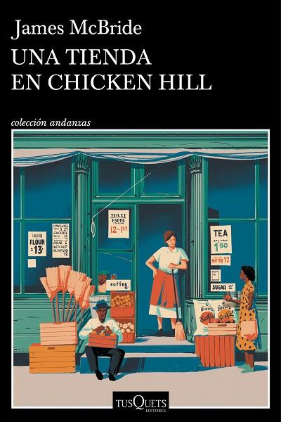 UNA TIENDA EN CHICKEN HILL | 9788411075008 | MCBRIDE, JAMES | Llibreria Online de Banyoles | Comprar llibres en català i castellà online