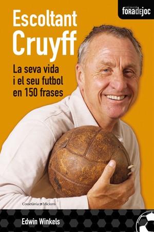 ESCOLTANT CRUYFF | 9788497917841 | CRUYFF | Llibreria Online de Banyoles | Comprar llibres en català i castellà online