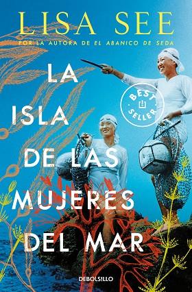 ISLA DE LAS MUJERES DEL MAR, LA | 9788466377812 | SEE, LISA | Llibreria Online de Banyoles | Comprar llibres en català i castellà online