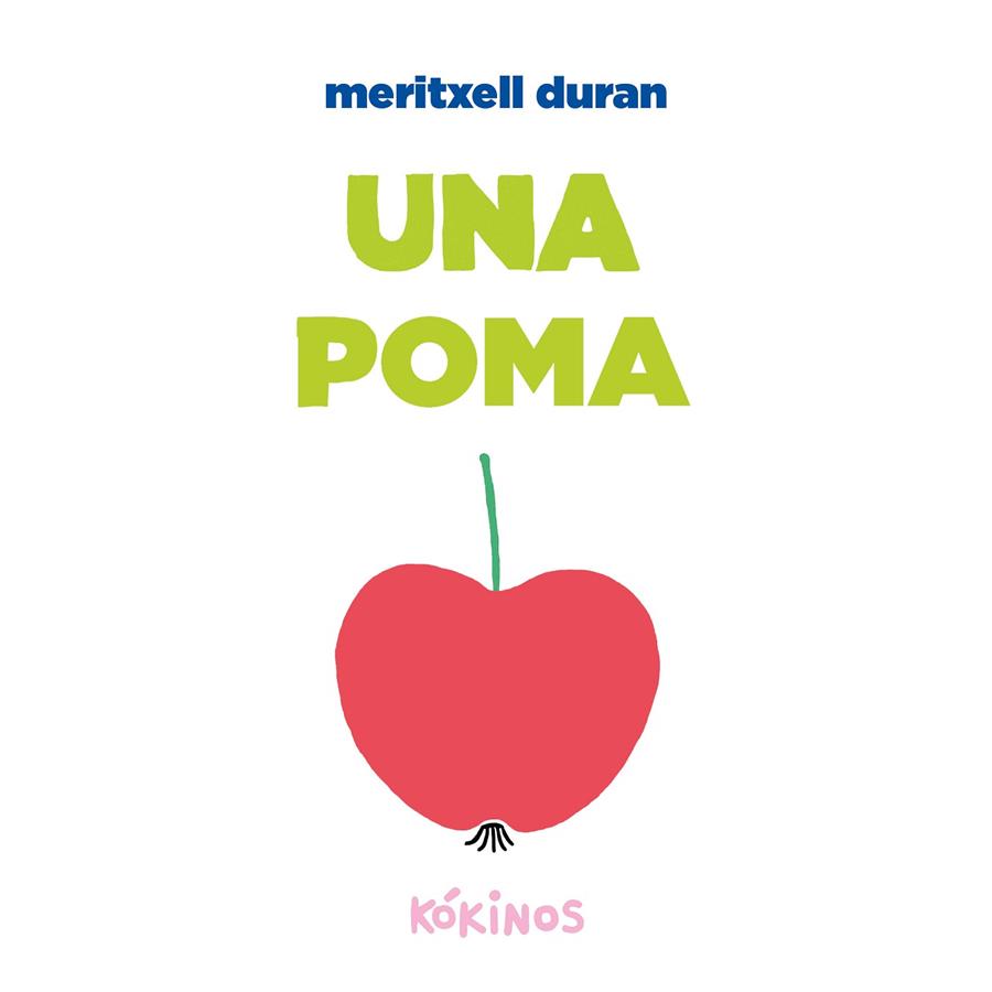 UNA POMA | 9788419475756 | MARTÍNEZ DURÁN, MERITXELL | Llibreria Online de Banyoles | Comprar llibres en català i castellà online