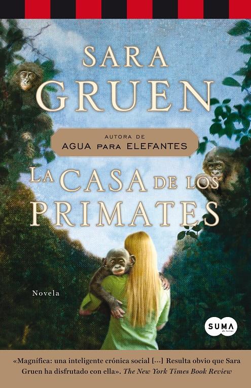 CASA DE LOS PRIMATES, LA | 9788483652381 | GRUEN, SARA | Llibreria Online de Banyoles | Comprar llibres en català i castellà online