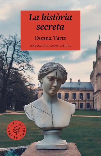 HISTÒRIA SECRETA, LA | 9788412312379 | TARTT, DONNA | Llibreria L'Altell - Llibreria Online de Banyoles | Comprar llibres en català i castellà online - Llibreria de Girona