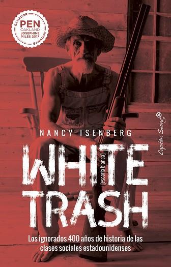 WHITE TRASH (ESCORIA BLANCA) | 9788412232479 | ISENBERG, NANCY | Llibreria Online de Banyoles | Comprar llibres en català i castellà online