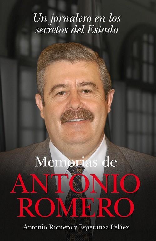 MEMORIAS DE ANTONIO ROMERO | 9788492924240 | PELAEZ, ESPERANZA | Llibreria Online de Banyoles | Comprar llibres en català i castellà online