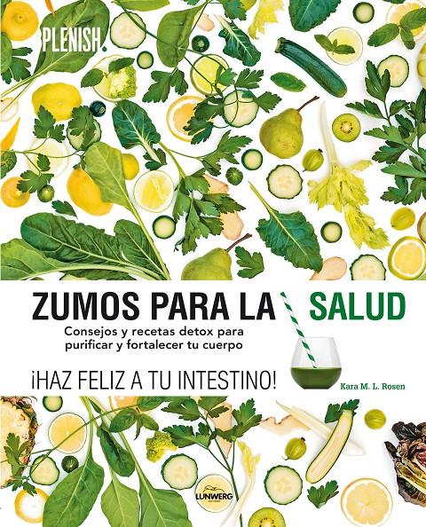 ZUMOS PARA LA SALUD | 9788416177592 | ROSEN, KARA M. L. | Llibreria L'Altell - Llibreria Online de Banyoles | Comprar llibres en català i castellà online - Llibreria de Girona