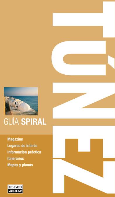 TUNEZ GUIA SPIRAL | 9788403508552 | VARIOS AUTORES | Llibreria Online de Banyoles | Comprar llibres en català i castellà online