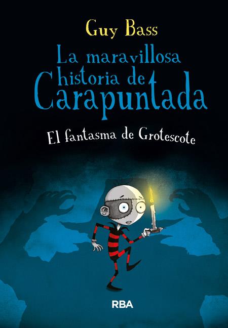 LA MARAVILLOSA HISTORIA DE CARAPUNTADA, 3 | 9788427206991 | BASS , GUY | Llibreria L'Altell - Llibreria Online de Banyoles | Comprar llibres en català i castellà online - Llibreria de Girona