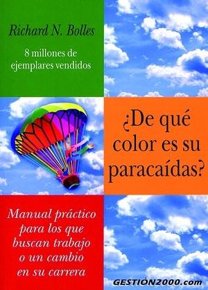 DE QUE COLOR ES SU PARACAIDAS? | 9788480885478 | BOLLES, RICHARD N. | Llibreria L'Altell - Llibreria Online de Banyoles | Comprar llibres en català i castellà online - Llibreria de Girona