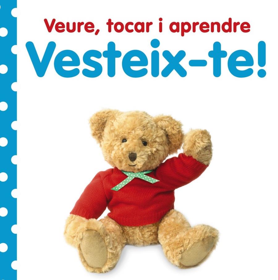 VEURE, TOCAR I APRENDRE. VESTEIX-TE! | 9788499064673 | VV. AA. | Llibreria L'Altell - Llibreria Online de Banyoles | Comprar llibres en català i castellà online - Llibreria de Girona