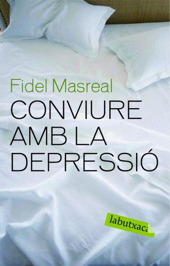 CONVIURE AMB LA DEPRESSIÓ | 9788492549610 | MASREAL, FIDEL | Llibreria Online de Banyoles | Comprar llibres en català i castellà online