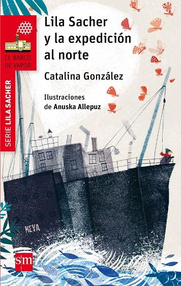 LILA SACHER Y LA EXPEDICION AL NORTE | 9788467589450 | GONZÁLEZ VILAR, CATALINA | Llibreria Online de Banyoles | Comprar llibres en català i castellà online