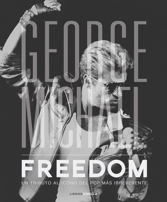 GEORGE MICHAEL. FREEDOM | 9788448023348 | NOLAN, DAVID | Llibreria Online de Banyoles | Comprar llibres en català i castellà online