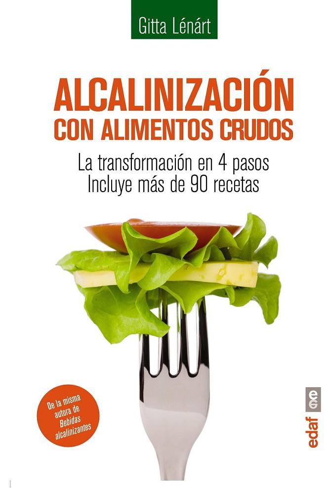 ALCALINIZACIÓN CON ALIMENTOS CRUDOS | 9788441435612 | LENART GITTA | Llibreria Online de Banyoles | Comprar llibres en català i castellà online