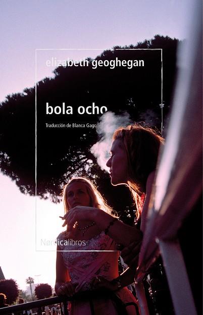 BOLA OCHO | 9788418930409 | GEOGHEGAN, ELIZABETH | Llibreria Online de Banyoles | Comprar llibres en català i castellà online