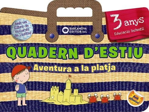 QUADERN D'ESTIU. AVENTURA A LA PLATJA 3 ANYS | 9788448944797 | RIERA, ESTER | Llibreria Online de Banyoles | Comprar llibres en català i castellà online