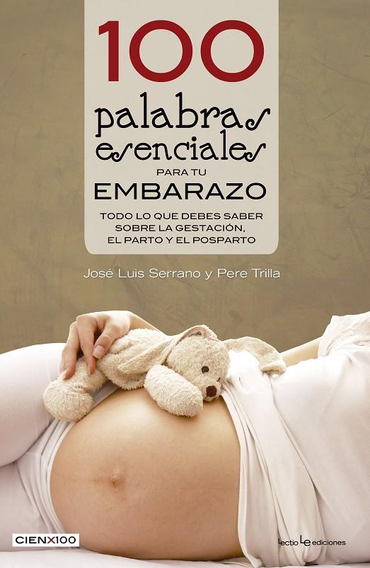 100 PALABRAS ESENCIALES PARA TU EMBARAZO | 9788416012527 | SERRANO, JOSÉ LUIS/TRILLA NABAU, PERE | Llibreria Online de Banyoles | Comprar llibres en català i castellà online