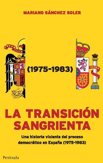 TRANSICIÓN SANGRIENTA, LA | 9788499420011 | SÁNCHEZ SOLER, MARIANO | Llibreria L'Altell - Llibreria Online de Banyoles | Comprar llibres en català i castellà online - Llibreria de Girona