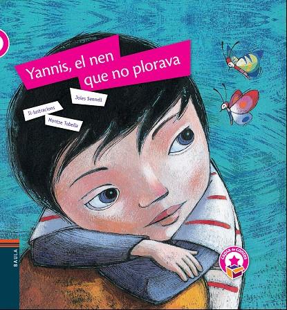 YANNIS, EL NEN QUE NO PLORAVA | 9788447928279 | ALBANELL TORTADÈS, JOSEP | Llibreria Online de Banyoles | Comprar llibres en català i castellà online