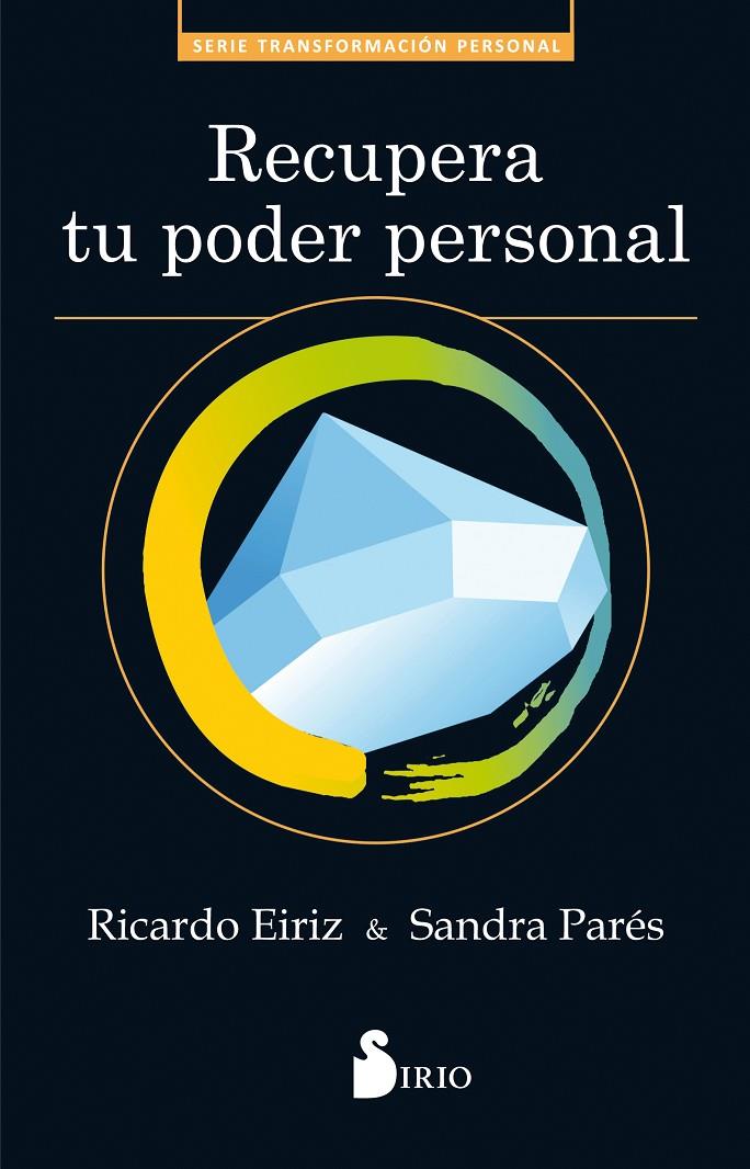 RECUPERA TU PODER PERSONAL | 9788417030629 | EIRIZ VARELA, RICARDO/PARÉS, SANDRA | Llibreria Online de Banyoles | Comprar llibres en català i castellà online