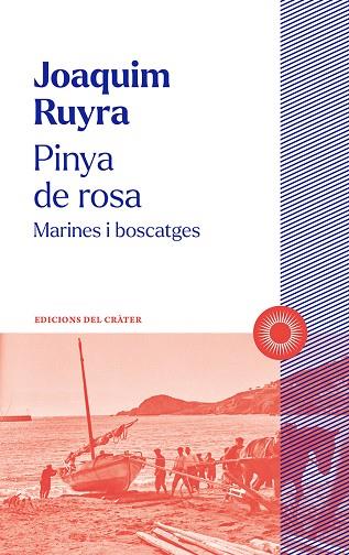 PINYA DE ROSA | 9788412828603 | RUYRA, JOAQUIM | Llibreria Online de Banyoles | Comprar llibres en català i castellà online