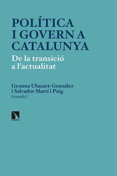 POLÍTICA I GOVERN A CATALUNYA | 9788490974582 | UBASART-GONZÁLEZ, GEMMA/MARTÍ I PUIG, SALVADOR (COORDS.) | Llibreria L'Altell - Llibreria Online de Banyoles | Comprar llibres en català i castellà online - Llibreria de Girona