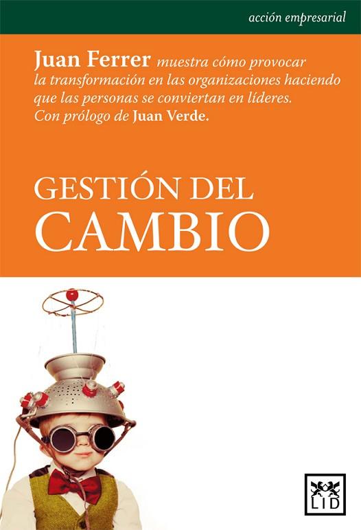 GESTIÓN DEL CAMBIO | 9788483569849 | FERRER CÁRDENES, JUAN | Llibreria Online de Banyoles | Comprar llibres en català i castellà online